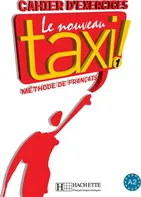 Le Nouveau Taxi! 1 Cahier d'exercices - Guy Capelle, Robert Menard [FR] (2008, brožovaná) + CD