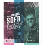 Jaromír Šofr - Jan Lukeš (2020, vázaná)