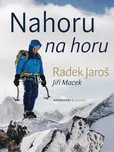 Nahoru na horu - Radek Jaroš, Jiří…