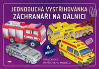 Jednoduchá vystřihovánka: Záchranáři na dálnici - Ivan Zadražil (2019, měkká)