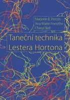 Taneční technika Lestera Hortona - Marjorie B. Perces a kol. (2017, brožovaná)