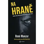 Na hraně - René Manzor (2022, pevná)