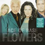 Flowers - Ace Of Base [LP]
