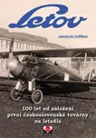 Letov: 100 let od založení první…