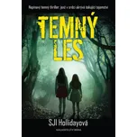 Temný les - S. J. I. Hollidayová (2017,…