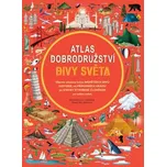 Atlas dobrodružství: Divy světa - Ben…