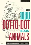 The 1000 Dot-To-Dot Book: Animals -…