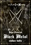 Black Metal: Evoluce kultu - Dayal…