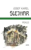 Peklo - Josef Karel Šlejhar (2022, pevná)