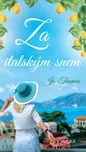Za italským snem - Jo Thomas (2022,…