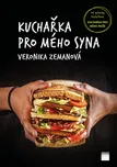 Kuchařka pro mého syna - Veronika…