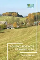 Politika rozvoje venkova v EU - Jana Poláková (2018, brožovaná)