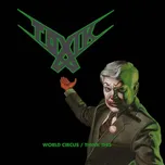 World Circus / Think This - Toxik [2CD]