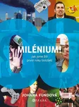 Milénium!: Jak jsme žili první roky…