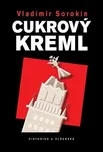 Cukrový Kreml - Vladimír Sorokin (2023,…
