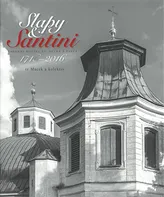 Slapy & Santini: Barokní kostel sv. Petra a Pavla - Petr Macek a kol. (2016, pevná)