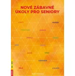 Nové zábavné úkoly pro seniory - Radka…
