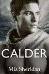 Calder - Mia Sheridan (2023, pevná)