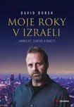 Moje roky v Izraeli: Jarmulky, surfaři…