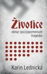 Životice: Obraz (po)zapomenuté tragédie…