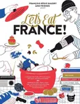 Let's Eat France! - Francois-Regis…