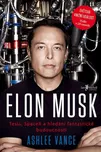 Elon Musk: Tesla, SpaceX a hledání…