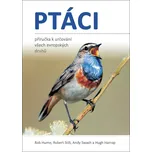 Ptáci: Příručka k určování všech…