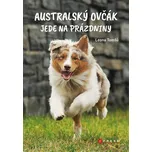 Australský ovčák jede na prázdniny -…