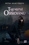 Tajemství obsidiánu - Petra Martišková…