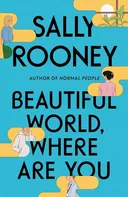 Beautiful World, Where Are You - Sally Rooney [EN] (2021, brožovaná)