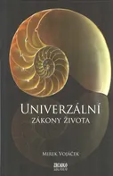 Univerzální zákony života - Mirek Vojáček (2013, pevná)