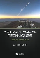 Astrophysical Techniques - C. R. Kitchin [EN] (2020, brožovaná)