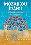 Mozaikou Íránu - Lenka Hrabalová (2023,…