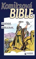 Komiksová bible - Iva Hothová (2014, pevná)
