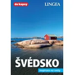 Švédsko: Inspirace na cesty - LINGEA…