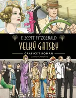 Velký Gatsby: Grafický román - Francis Scott Fitzgerald (2023, pevná)