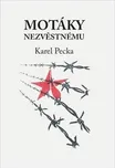 Motáky nezvěstnému - Karel Pecka (2020,…