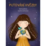 Putování hvězdy - Blanka Ježková,…