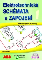 Elektrotechnická schémata a zapojení 1 - Štěpán Berka (2010, brožovaná)