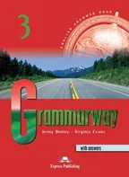 Grammarway 3: Student´s Book with key - Jenny Dooley, Virginia Evans (2018, brožovaná)