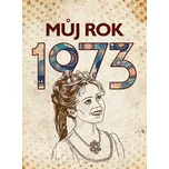 Můj rok 1973 - Martin Ježek (2023)…