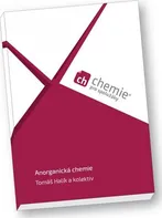 Chemie pro spolužáky: Anorganická chemie - Tomáš Halík (2019, brožovaná)