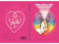 Láska muže a ženy z pohledu duševních a duchovních sil - Josef Staněk, Jana Brzobohatá (2004, brožovaná)