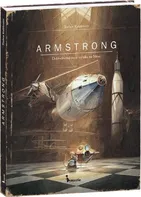 Armstrong: Dobrodružná cesta myšáka na Měsíc - Torben Kuhlmann (2016, vázaná)
