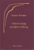 Hlavní body sociální otázky - Rudolf Steiner (1993, pevná)