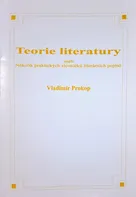 Teorie literatury aneb Několik praktických slovníčků literárních pojmů - Vladimír Prokop (2008, brožovaná)