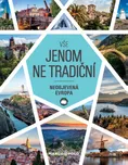 Vše jenom ne tradiční: Neobjevená…