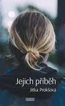 Jejich příběh - Jitka Prokšová (2020,…