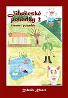 Jihočeské pohádky 2: Čtrnáct pohádek - Zdeněk Klásek (2020, pevná)