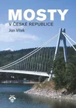 Mosty v České republice - Jan Vítek…